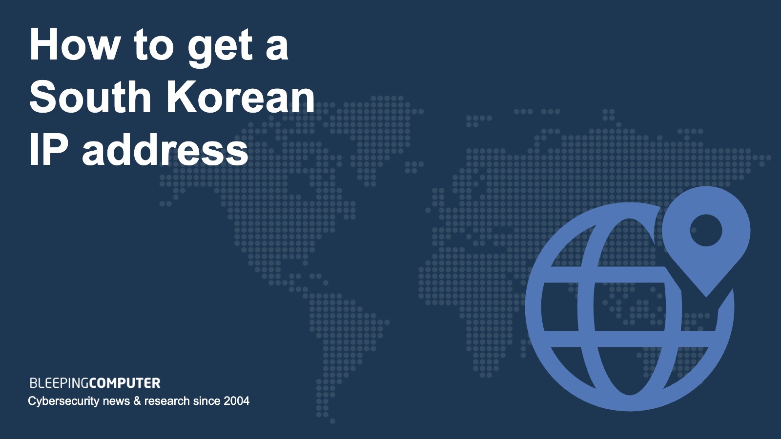How to get a South Korean IP address in 2024 with a VPN